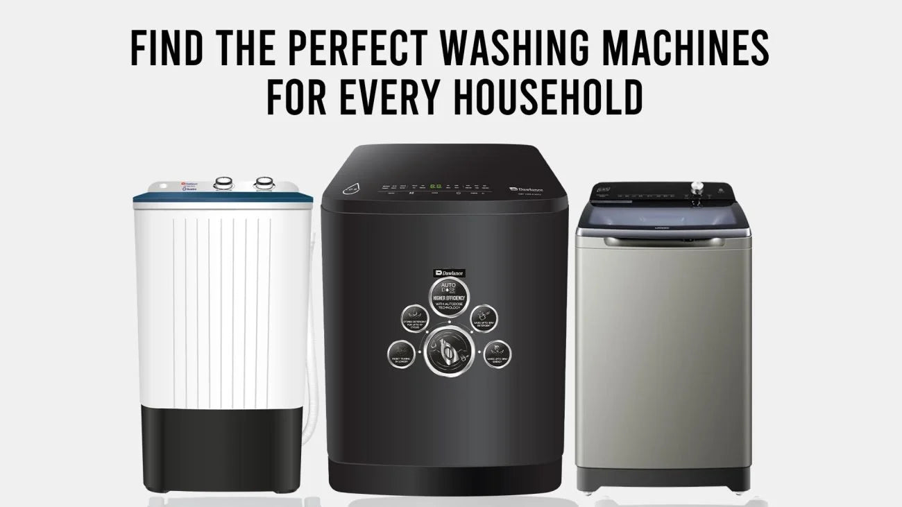 Find the Perfect Washing Machines for Every Household