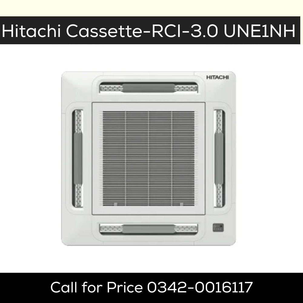 Hitachi RCI 3.0 UNE1NH Inverter Ceiling Casette 2 Ton AC features inverter compressor, 4-way airflow, efficient cooling and precise temperature control.