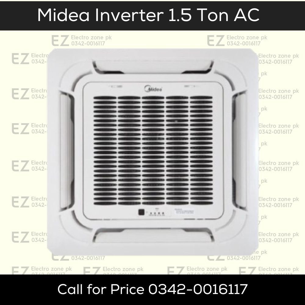 Midea 12HRFN Inverter 1.5 Ton Ceiling Cassette features inverter compressor, 4-way airflow and efficient cooling at Electro Zone Pakistan with 0% interest.
